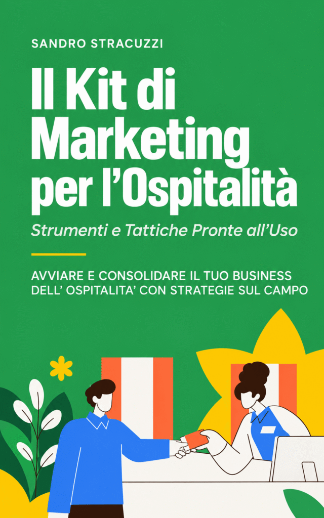 Il Kit di Marketing per Ospitalita Strumenti e Tattiche Pronte all’Uso
